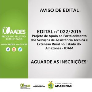 Imagem da notícia - AADES lança edital com 468 vagas para os 62 municípios do Estado do Amazonas