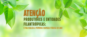 Imagem da notícia - O PAA realiza a primeira Chamada Pública do ano para edital de R$ 5 milhões