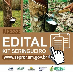 Imagem da notícia - Governo do Amazonas lança edital de chamamento público é para aquisição de kits seringueiro